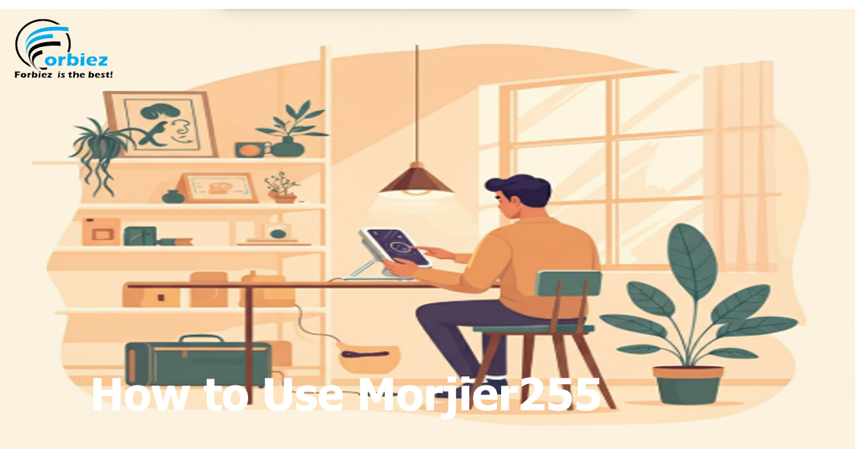 How to Use Morjier255?
