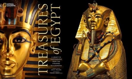 Treasures of Egypt: A Legacy in Photographs From the Pyramids to Cleopatra