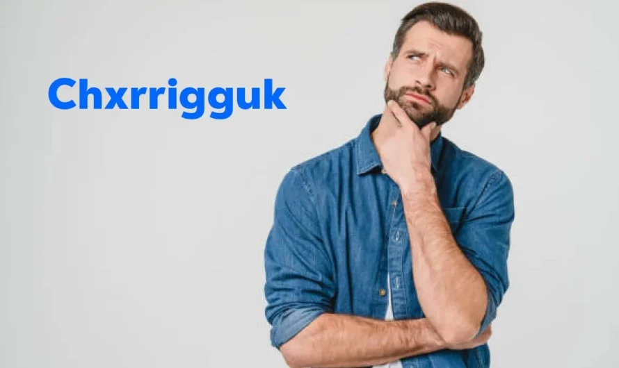 The Amazing World of Chxrrigguk: A Simple Guide for Everyone