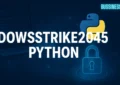 Dowsstrike2045 Python: Cybersecurity Framework & Software