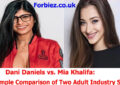 Dani Daniels and Mia Khalifa Comparison - Adult Industry Stars